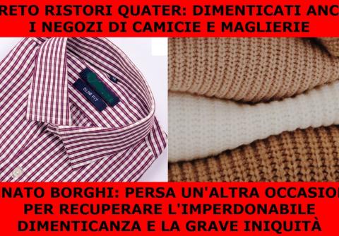 Decreto Ristori Quater: Dimenticati ancora i negozi di camicie e maglierie che hanno subito restrizioni in zona rossa